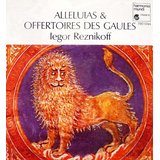 Alleluias & Offertoires Des Gaules