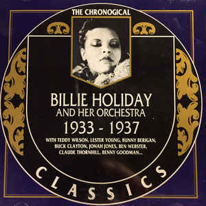 Billie Holiday And Her Orchestra 1933-1937