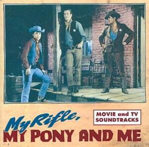 My Rifle My Pony And Me