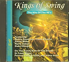 Kings Of Swing The Hits Of The 40'S