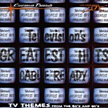 Television's Greatest Hits Volume 7 Cable Ready