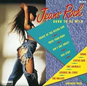 Jeans Rock Born To Be Wild