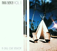 Nikki Beach Vol.1 A Chill Out Session