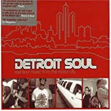 Detroit Soul Real Soul Music From The Motor City