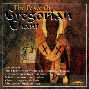 The Peace Of Gregorian Chant