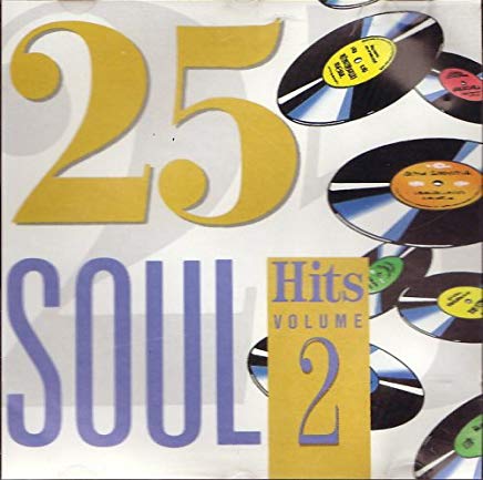 25 Soul Hits Volume 2