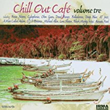 Chill Out Cafe Volume Tre
