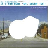 If U Can Beat Em Break Em