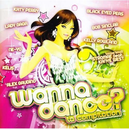 Wanna Dance La Compilation