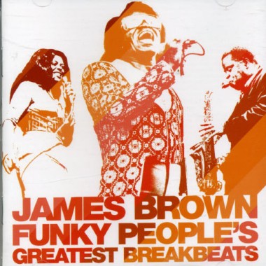 James Brown - Funky People's Greatest Breakbeat