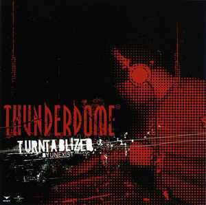 Thunderdome Turntablized By Unexist