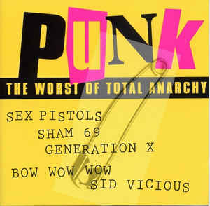 Punk The Worst Of Total Anarchy