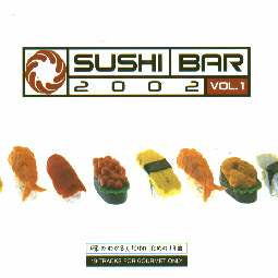 Sushi Bar 2002 Vol 1