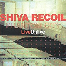Shiva Recoil Live / Unlive