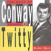 The Best Of Conway Twitty Vol 1: Rockin'years