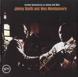 Further Adventures Of Jimmy Smith & Wes Montgomery
