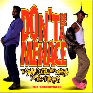 Don't Be A Menace