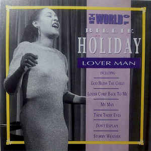 The World Of Billie Holiday Lover Man