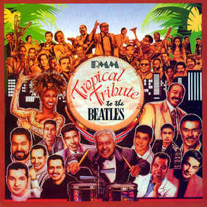 Tropical Tribute To The Beatles