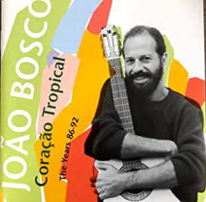 Coracao Tropical The Years 1986 1992