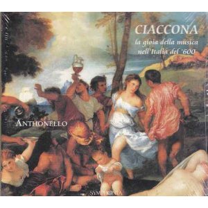 Ciaccona (La Gioia Della Musica Nell'italia Del 600)