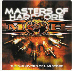 Masters Of Hardcore - The Survivors Of Hardcore