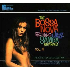 The Bossa Nova Exciting Jazz Samba Rhythms Vol 4