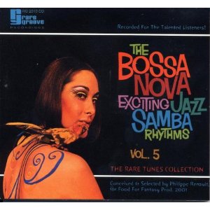 The Bossa Nova Exciting Jazz Samba Rhythms Vol 5