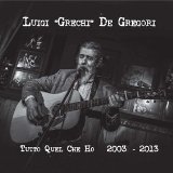 Tutto Quel Che Ho 2003-2013