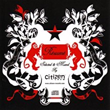 Resume Selected & Mixed By Citizen Crew