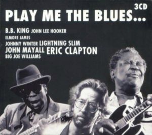 Play Me The Blues...