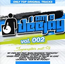 I Am A Deejay Vol.002: Superstar Act 02