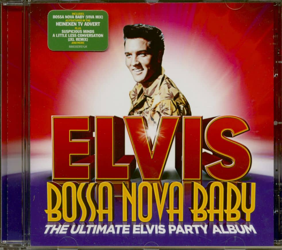 Bossa Nova Baby The Ultimate Elvis Party Album
