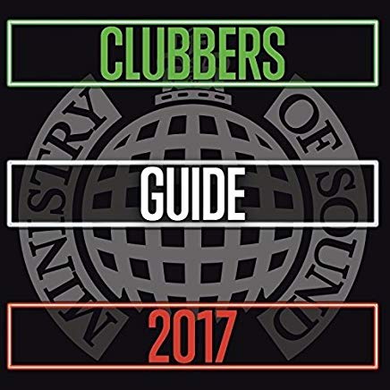 Clubbers Guide 2017 Ministry Of Sound