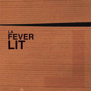 La Fever Lit