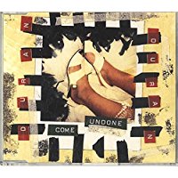 Come Undone