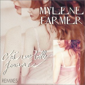 C'est Une Belle Journee Remixes