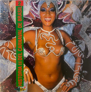 Historia Del Carnaval De Brasil 1902 1952 Vol.3