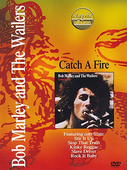 Bob Marley And The Wailers - Catch A Fire