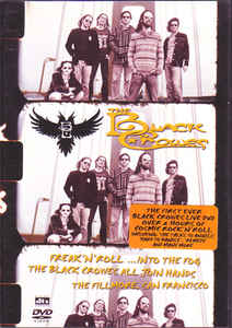 Freak N Roll Into The Fog The Black Crowes, All Join ..