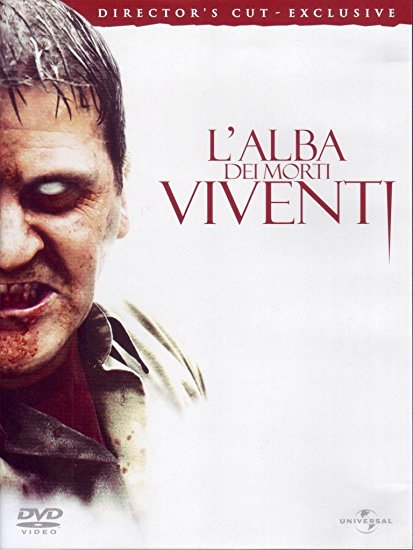L'alba Dei Morti Viventi - Director's Cut