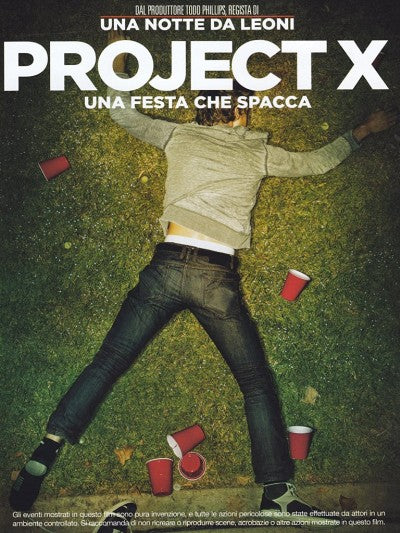 Project X - Una Festa Che Spacca