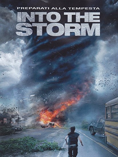 Into The Storm - Preparati Alla Tempesta