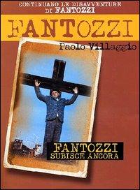 Fantozzi Subisce Ancora