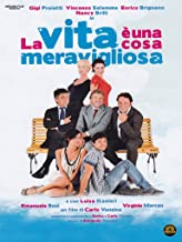 La Vita È Una Cosa Meravigliosa