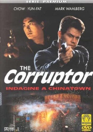 The Corruptor - Indagine A Chinatown