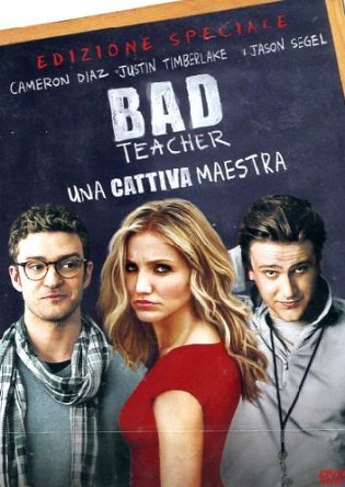 Bad Teacher - Una Cattiva Maestra