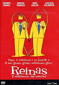 Reinas - Il Matrimonio Che Mancava