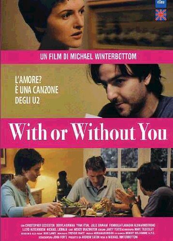 With Or Without You - Con Te O Senza Di Te