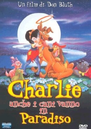 Charlie - Anche I Cani Vanno In Paradiso